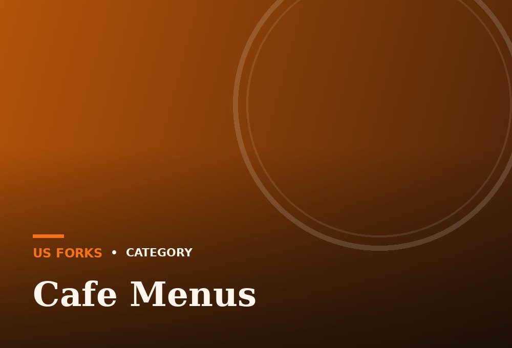 Cafe Menus