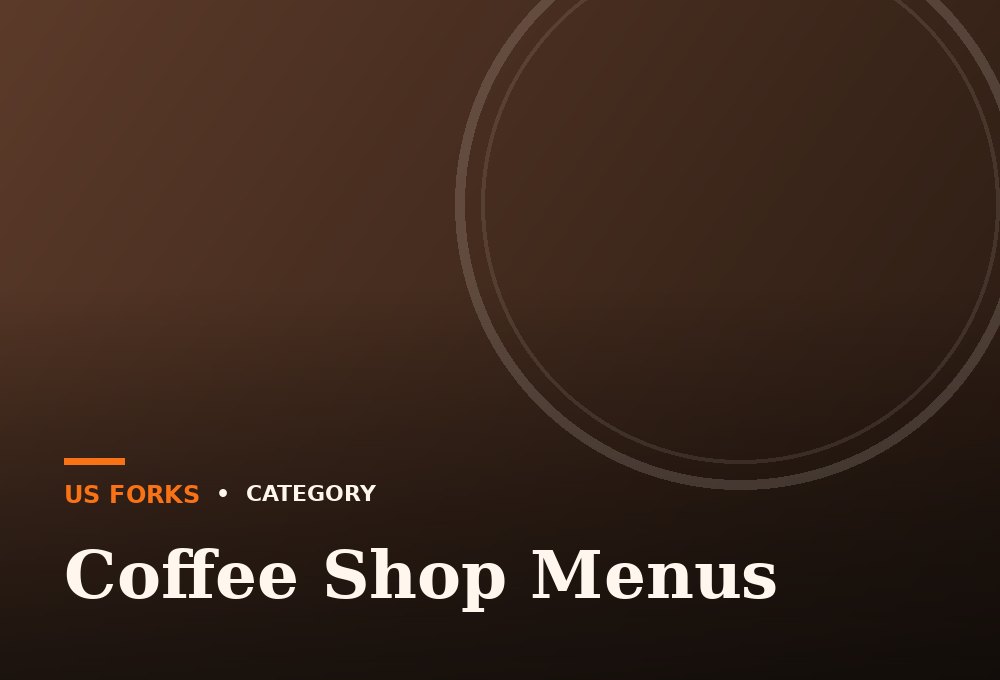 Coffee Shop Menus