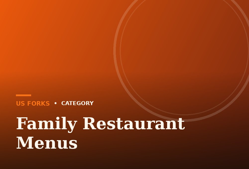 Family Restaurant Menus