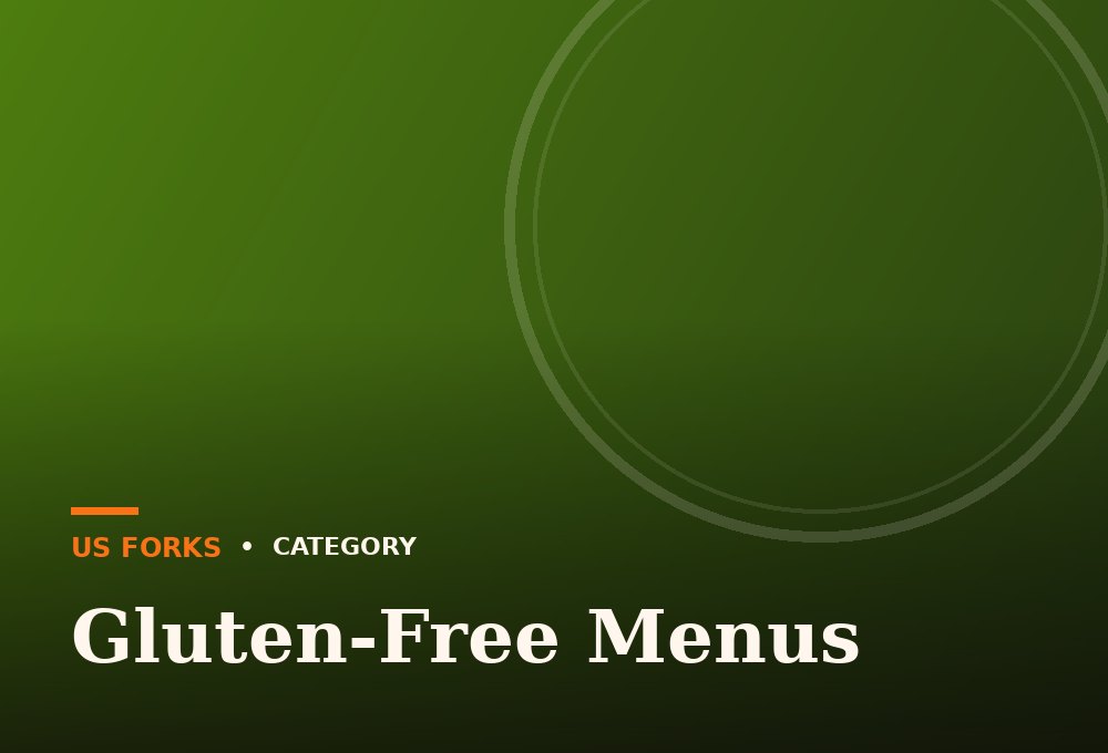 Gluten-Free Menus