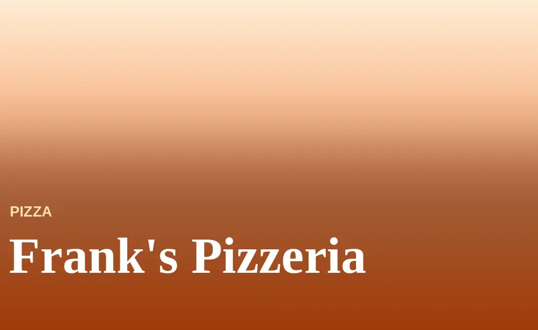 Frank’s Pizzeria Menu With Prices