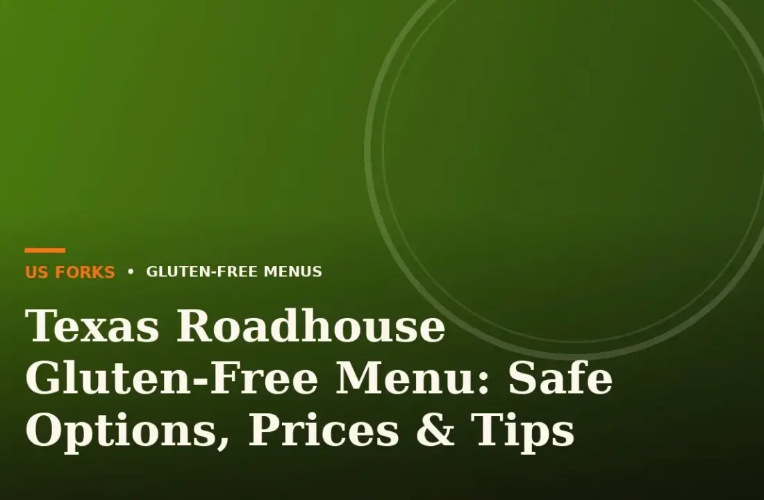 Texas Roadhouse Gluten-Free Menu: Safe Options, Prices & Tips