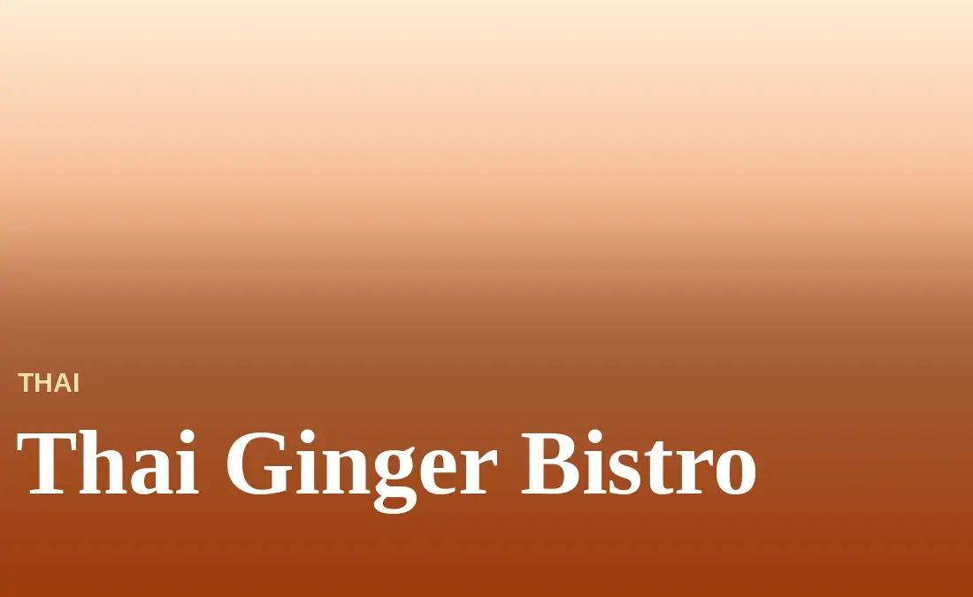 Thai Ginger Bistro Menu With Prices