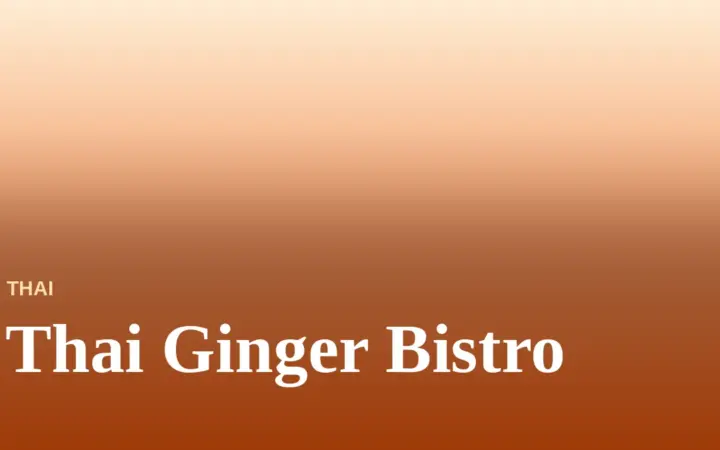 Thai Ginger Bistro Menu With Prices
