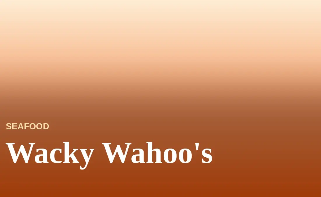 Wacky Wahoo’s Menu With Prices