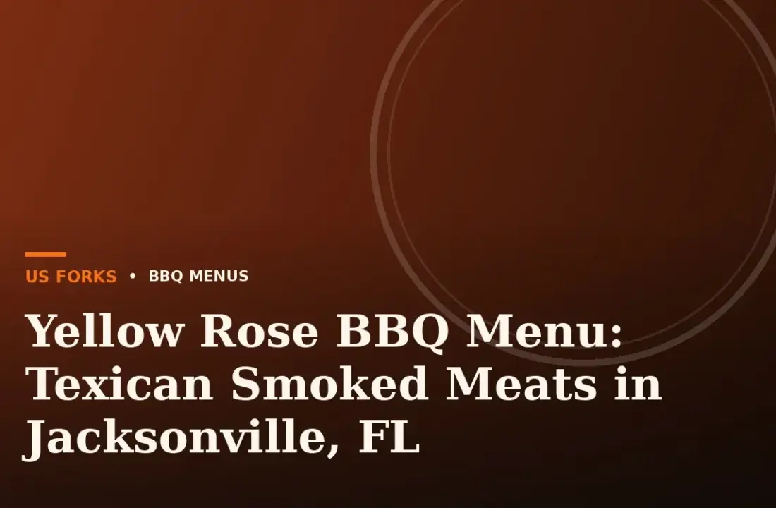 Yellow Rose BBQ Menu: Texican Smoked Meats in Jacksonville, FL